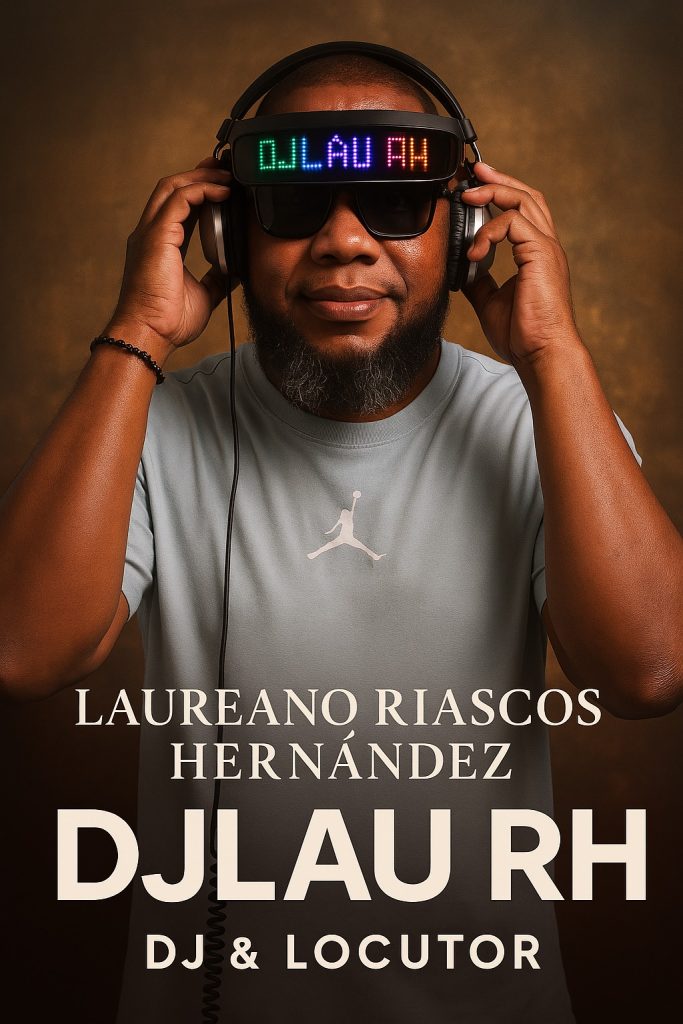 DjLau RH: Talento Musical y Publicitario con Trayectoria Nacional